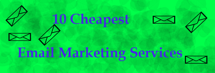 10 cheapest email marketing services