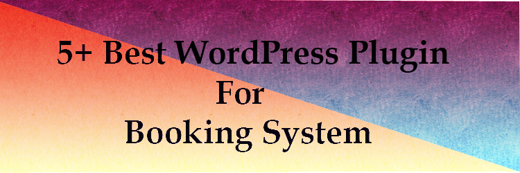 5+ best booking wordpress plugin
