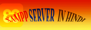 xampp server in hindi
