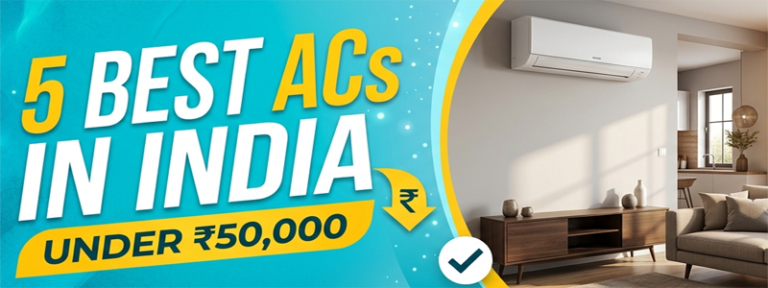 5 Best ACs in India Under ₹50,000 feature img