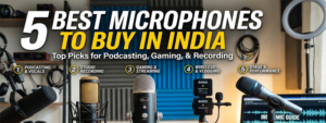 5 Best Microphones to Buy in India feature img