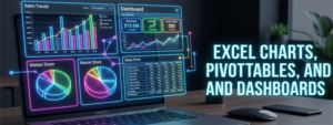 Excel Charts, PivotTables, and Dashboards feature img