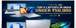Top 5 Laptops in India feature img
